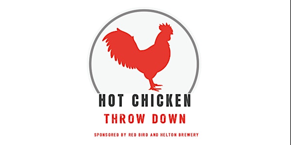 Hot Chicken Throw Down