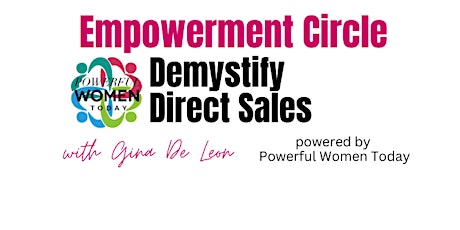 Imagem principal de Empowerment Circle:  Demystify Direct Sales