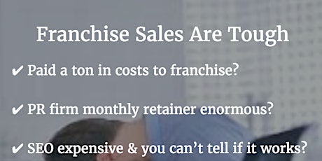 What's New in Franchise Sales Processes -- Better Practices for Modern Selling primary image