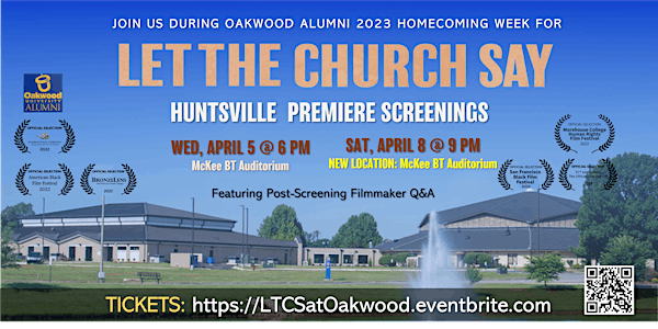 LET THE CHURCH SAY Film Screenings~ Oakwood Alumni Homecoming Week 2023