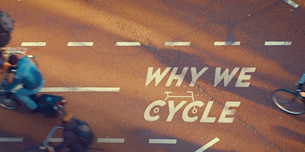 "Why We Cycle" - Exploring Dutch Bicycle Culture 