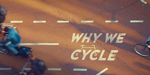 "Why We Cycle" - Exploring Dutch Bicycle Culture
