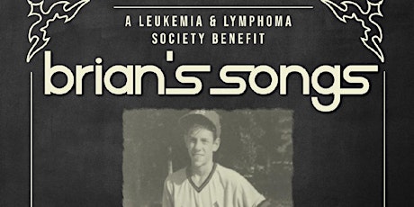 8th Annual Brian's Songs- A Benefit For LLS