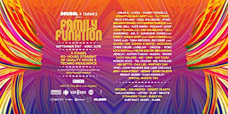 FAMILY FUNKTION : 60+ artists / 4 stages / 40+ hours straight of House and Techno 