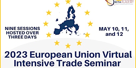 Image principale de 2023 European Union Virtual Intensive Trade Seminar - All Access Pass