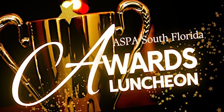 2023 ASPA South Florida Chapter Annual Awards