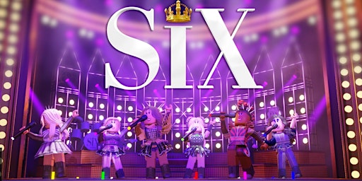 SIX! - The Grand View Opera Co primary image