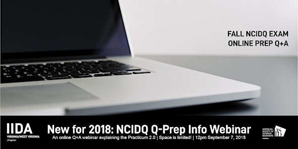 NCIDQ Exam Info Webinar - Prac 2.0 Q+A