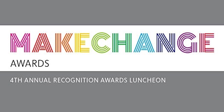 4th Annual MakeChange Awards primary image