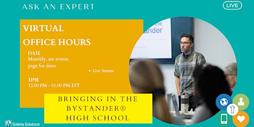 Bringing in the Bystander® High School Virtual ‘Office Hours’ primary image
