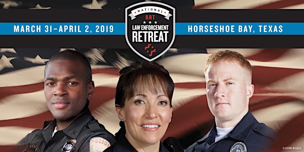 2019 National Law Enforcement Retreat - Texas 