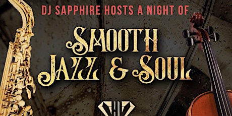 DJ Sapphire hosts A Night Of Smooth Jazz & Soul primary image