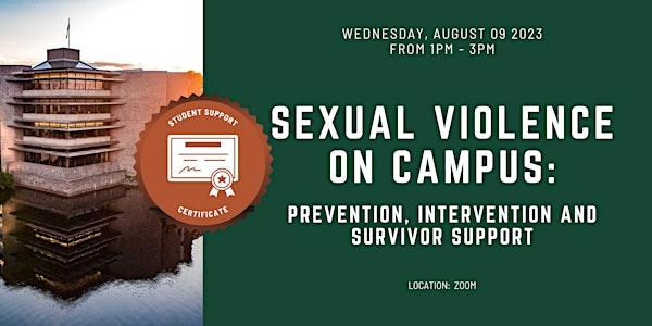 Sexual Violence on Campus: Prevention, Intervention, and Survivor Support