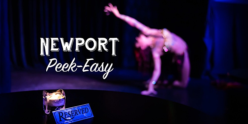 Newport Peek-Easy: Burlesque, Drag, and Variety Show