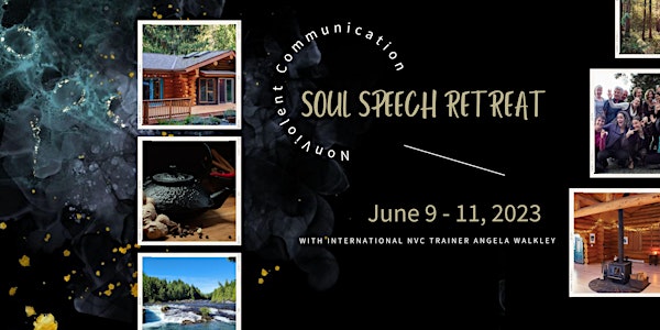 Soul Speech Retreat: Aligning Our Communication and Consciousness
