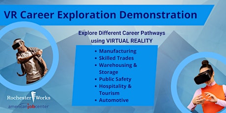 VR  Career Exploration Demonstration IN PERSON