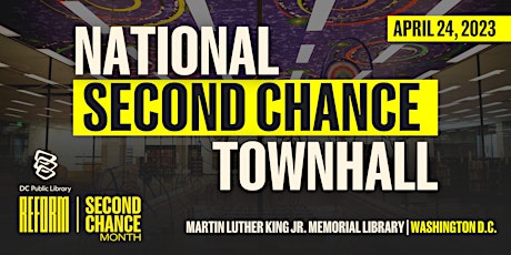 Imagen principal de National Second Chance Town Hall : Stories of Succesful Reentry