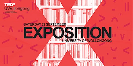 TEDxUWollongong 2018 - 'Exposition' primary image