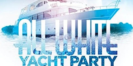 8/31 ALL WHITE YACHT PARTY @ CABANA YACHT LABOR DAY WEEKEND  primary image