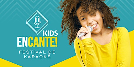 Imagem principal do evento Inscrições (En)Cante Kids