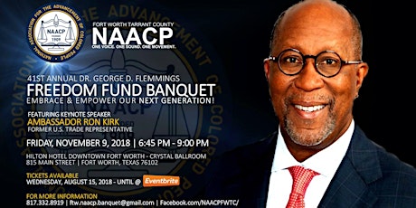 NAACP 41st Annual Freedom Fund Banquet featuring Ambassador Ron Kirk primary image