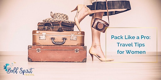 Imagen principal de Pack Like  a Pro: Learn to Prep for Your Next Big Trip
