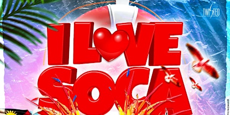 Image principale de I love Soca - Toronto - Caribana Friday