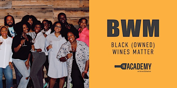 BWM: Black Wines Matter