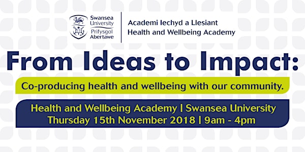 From Ideas to Impact: Co-producing health and wellbeing with our community