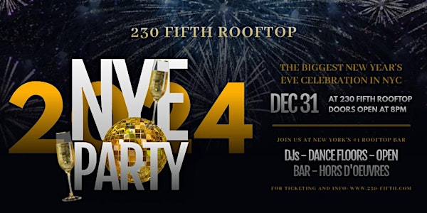 NEW YEARS EVE 2024 @230 Fifth Rooftop