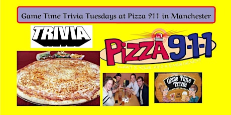 Game Time Trivia Tuesdays at Pizza 911 in Manchester