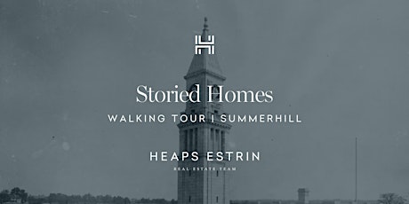 Heaps Estrin Storied Homes Walking Tour in Summerhill with Alex Corey