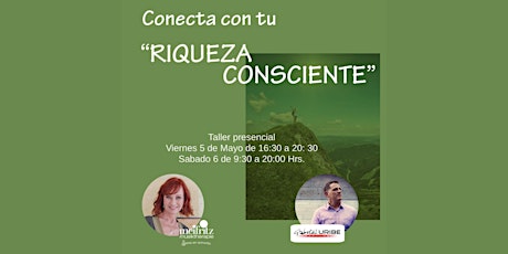 Taller presencial Conecta con Tu Riqueza Consciente primary image