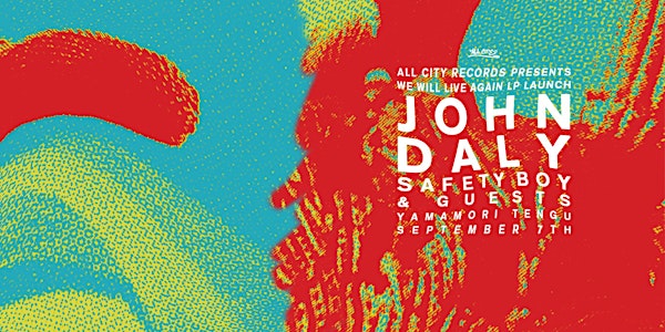 John Daly "We Will Live Again" LP Launch