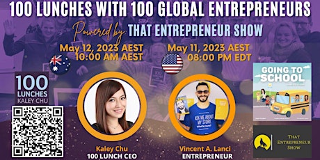 100 Lunches  with 100  Global Entrepreneurs