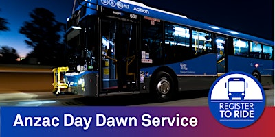 Register to ride with Transport Canberra to the Anzac Day Dawn Service 2024  primärbild