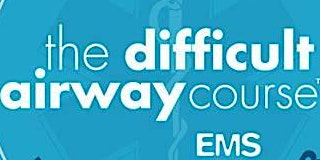 The Difficult Airway Coure - EMS primary image