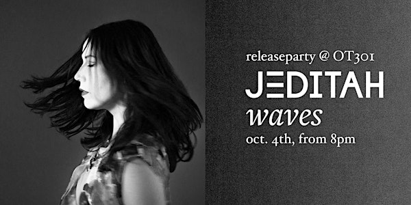 JEDITAH: Waves EP Release
