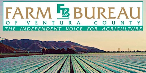 Imagem principal do evento 2024 Farm Bureau of Ventura County Annual Business Meeting