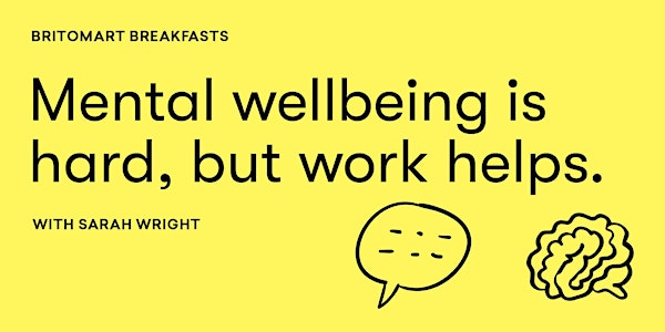Britomart Breakfasts: Mental wellbeing is in crisis, being at work can help