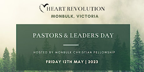 Heart Revolution Pastors & Leaders Day | Monbulk, Victoria primary image
