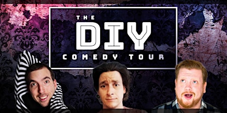 DIY Comedy Tour Starring Scott Porteous, Frank Russo, & Mike Payne