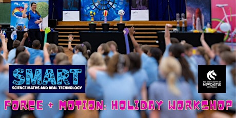 Primaire afbeelding van SMART School Holiday Workshop: Force + Motion