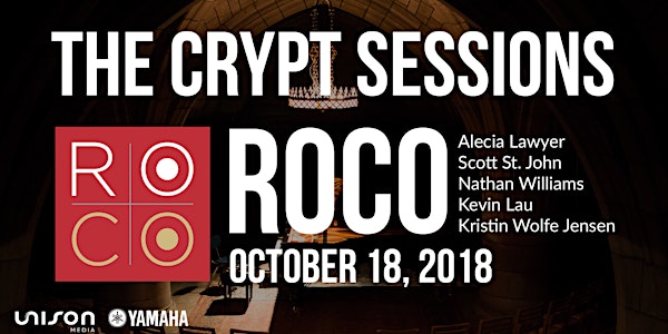 The Crypt Sessions: ROCO, October 18