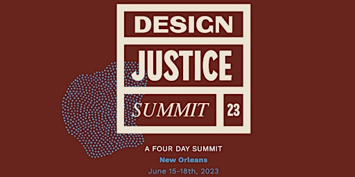 Design Justice Summit 2023 primary image