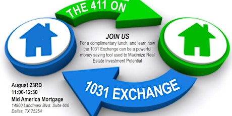 The 411 on 1031 Exchange - Lunch & Learn