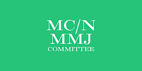 MassCann/NORML Medical Marijuana Committee Meeting