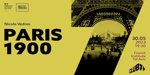 CINE 7 | PARIS פריז 1900 | Les Pionnières du Cinéma חלוצות הקולנוע