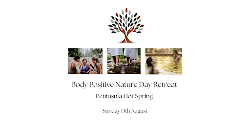 Body Positive Nature Day Retreat at Peninsula Hot Springs primary image