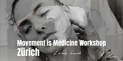 Hauptbild für Movement is Medicine  Workshop | ZÜRICH